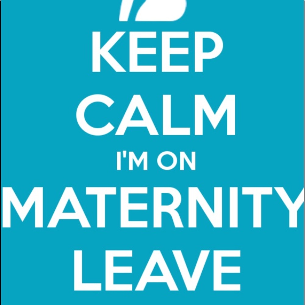 On maternity leave 3 months ! Be back in July 2019